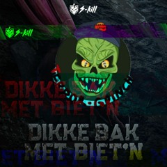 S - Kill - DIKKE BAK MET BIETN (GrinchFuck) MSTR