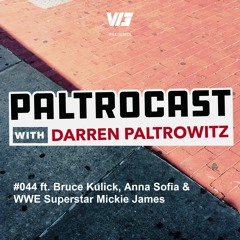 Paltrocast with Darren Paltrowitz: #044 ft. Bruce Kulick, Anna Sofia & WWE Superstar Mickie James