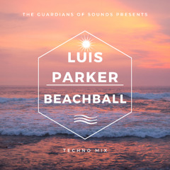 Luis Parker Beachball Techno Mix