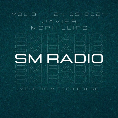 Set Style Music Radio 25 - 05 - 24 - (Melodic & Tech House)