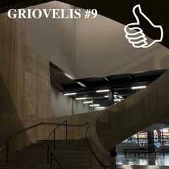 GRIOVELIS #9