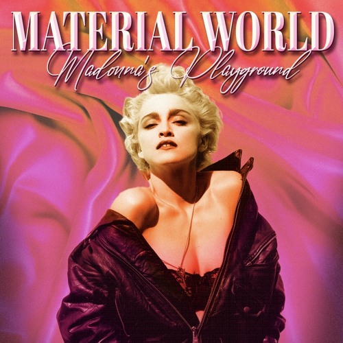 Material World | Madonna's Playground - 2