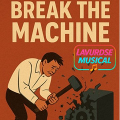 Break the Machine