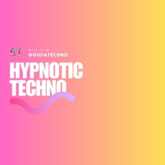 HYPNOTIC TECHNO by GT