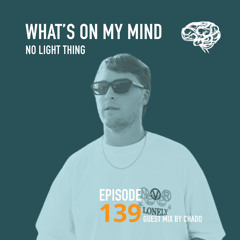 WOMM #139 Guest Mix - Chaddo