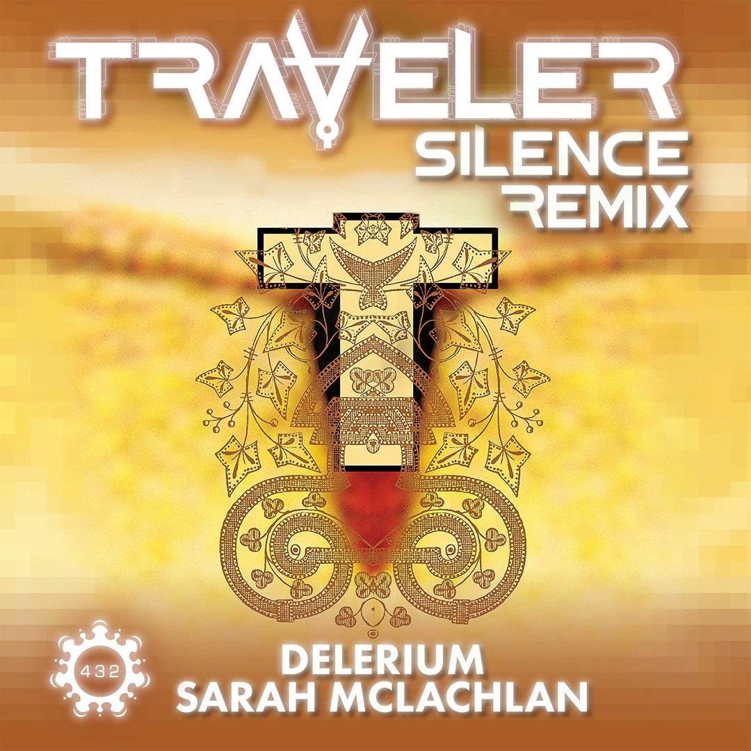 Listen to Delerium feat. Sarah McLachlan - Silence (Traveler Remix
