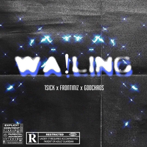 WAILLING - ft Frontiniz x GODCHAOS