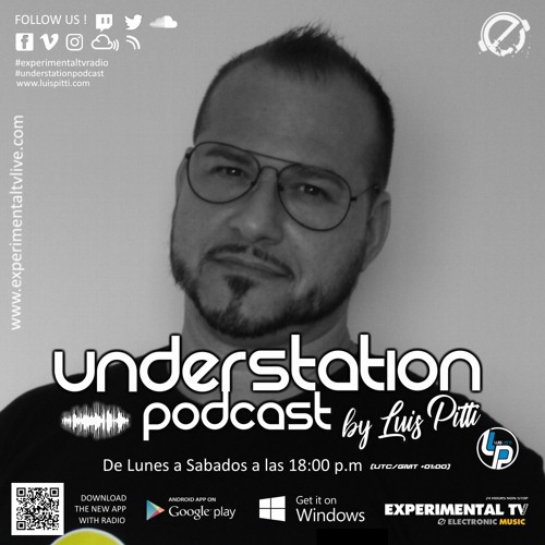 UNDER STATION PODCAST #173 BY LUIS PITTI
