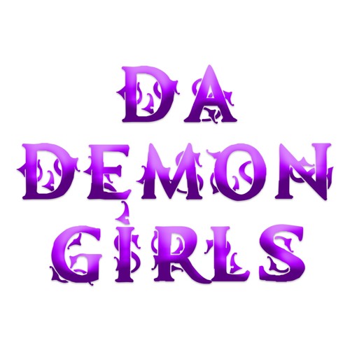 Demon Girlsssss (Lets Go) Pt.1 😈😈😈