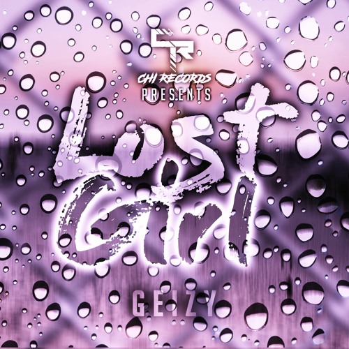 Lost Girl - GEIZY