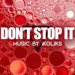 Don't Stop It | Pop Funk and Disco Music