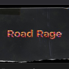 Road Rage