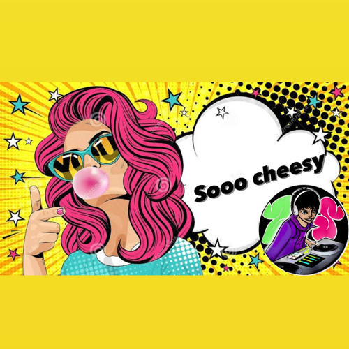 Sooo Cheesy(Monthly Mix)-Mixed By Zach Scratch
