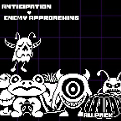 007. Anticipation (+ 009. Enemy Approaching) Au Pack