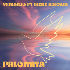 Palomita (feat. Irene Rosalia)