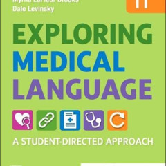 ACCESS PDF ✓ Exploring Medical Language: A Student-Directed Approach by  Myrna LaFleu