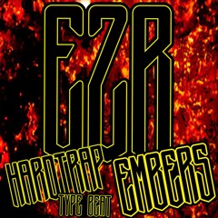 Embers 140 BPM hardtrap TYPE BEAT