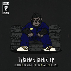 Tyreman (Occula Remix)