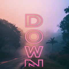 ＤＯＷＮ【沈む】