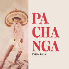 Pachanga [Free Download]