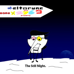 Deltarune The Samex2763 Puppet: The Still Night.