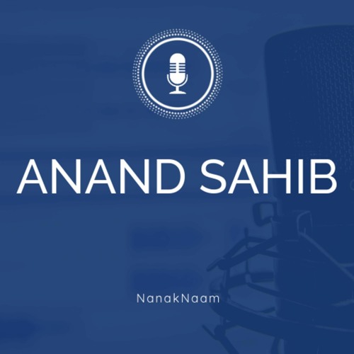 Anand Sahib 30 - What Is Most Valuable In Life? - Har Aap Amulak Hai