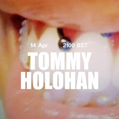 AFFXWRKS/ 14-04-22 feat. TOMMY HOLOHAN