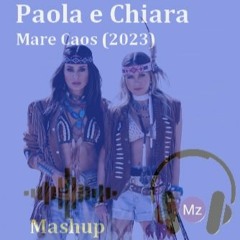 Paola E Chiara - Mare Caos