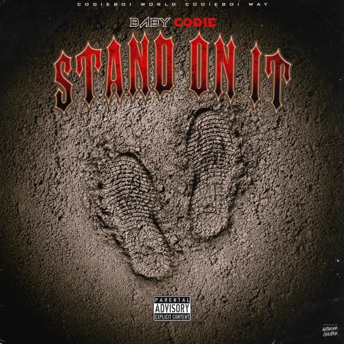 Baby Codie-  Stand on it