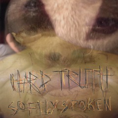 Hard truth softly spoken  - prod. Grxgvr
