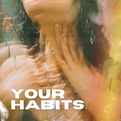 FREEDOWNLOAD: Mystific - Your Habits