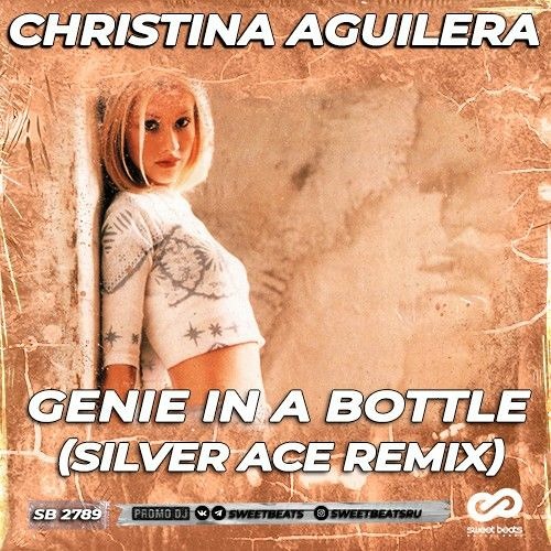 Stream Christina Aguilera - Genie In The Bottle (Silver Ace Radio Edit).mp3  by Silver Ace | Listen online for free on SoundCloud