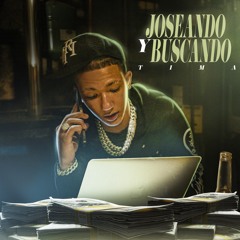 Joseando y Buscando