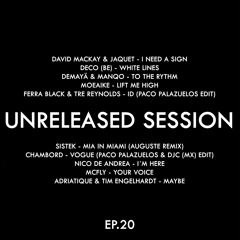 Unreleased Session EP.20 (Afro House) 07/10/2025