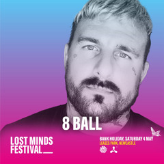8 Ball - Lost Minds 2024 Promo Mix