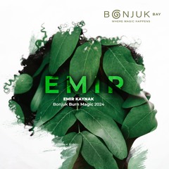 Emir Kaynak @ Bonjuk Burn Magic 2024
