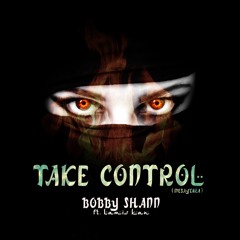 Take Control (feat. Lamis Kan)