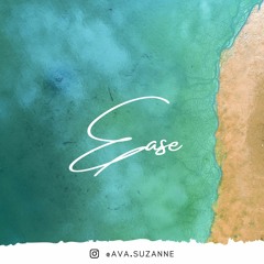 Ease