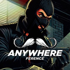 Ference - Anywhere (Original Mix)[MUSTACHE CREW RECORDS]