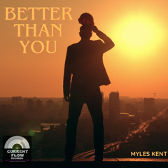 Better Than You