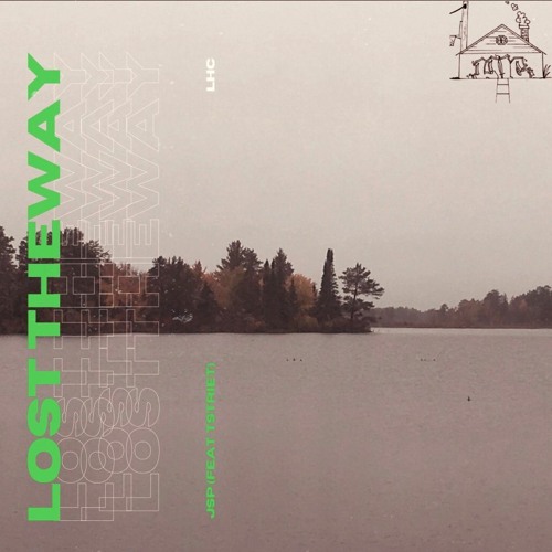 Lost The Way (feat. TStriet)