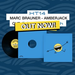 [HT14] Marc Brauner - Amberjack EP (preview)