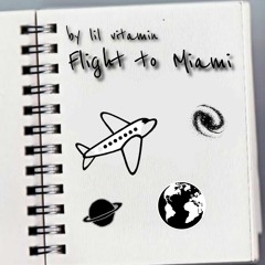 Flight To Miami (Prod. Jimmy Beatz)