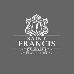 San Francisco de Sales: "Jamás contradigo a nadie"