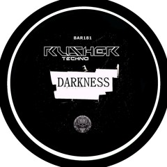 RUSHER - DARKNESS [Basics Avenue.rec_BAR181]