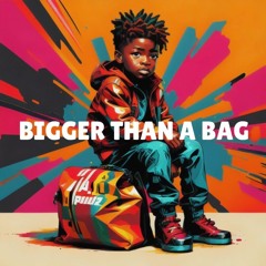 Watts N4N Crew - Bigger Than A Bag