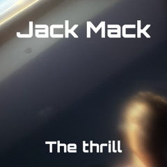 The thrill