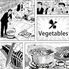 [Download] EBOOK 📍 Oishinbo: Vegetables, Vol. 5: A la Carte by Tetsu Kariya,Akira Ha