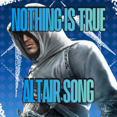 Nothing is True