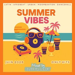SUMMER Hits Mix - Juin 2025